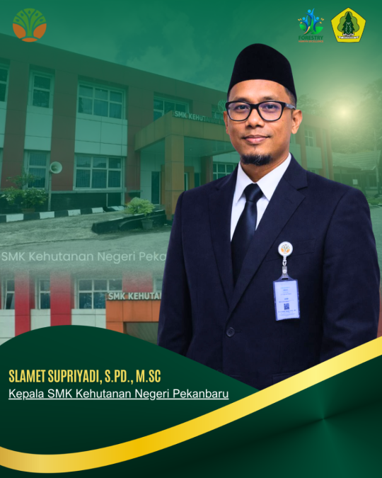 Sambutan Kepala SMK Kehutanan Negeri Pekanbaru