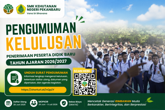 Pengumuman Kelulusan PPDB SMK Kehutanan Negeri Pekanbaru TA 2026/2027
