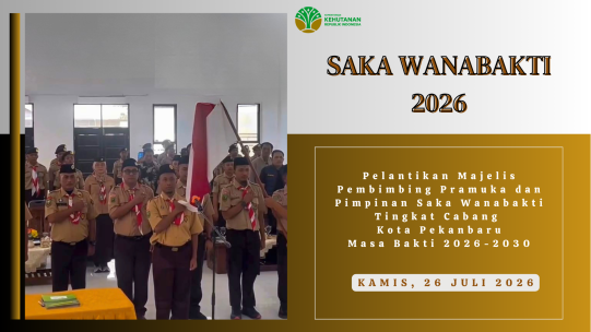 SMK Kehutanan Negeri Pekanbaru Jadi Tuan Rumah Pelantikan Pengurus Saka Wanabakti Kota Pekanbaru